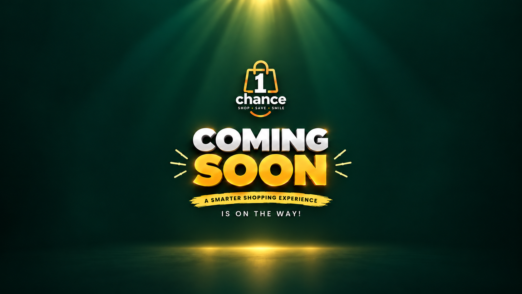 1CHANCE - Shop Save Smile - Online Shopping Coming Soon
